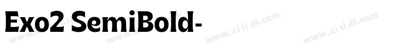 Exo2 SemiBold字体转换 Exo2 SemiBold字体转换
